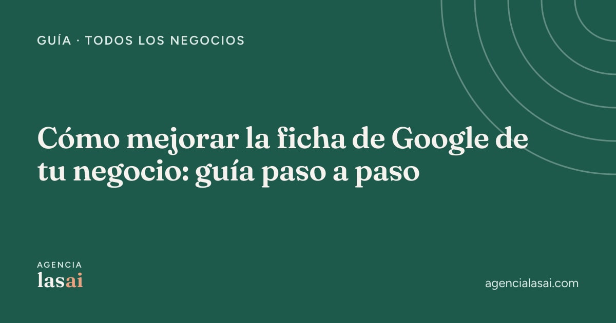 Portada de la guía para mejorar la ficha de Google de un negocio, con el título sobre fondo verde